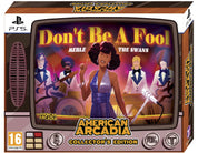 American Arcadia 'Don't Be A Fool' Collector's Edition board game box for PlayStation 5, featuring retro 1970s discotheque artwork with Merle and The Swans on the front and side panels.