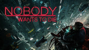 Promotional image for 'Nobody Wants to Die' with a futuristic cityscape and neon text.