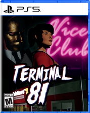PS5 game cover for Terminal 81, featuring a stylized woman in a red top and a masked figure in the background with a pink neon sign reading 'Nice Club'.