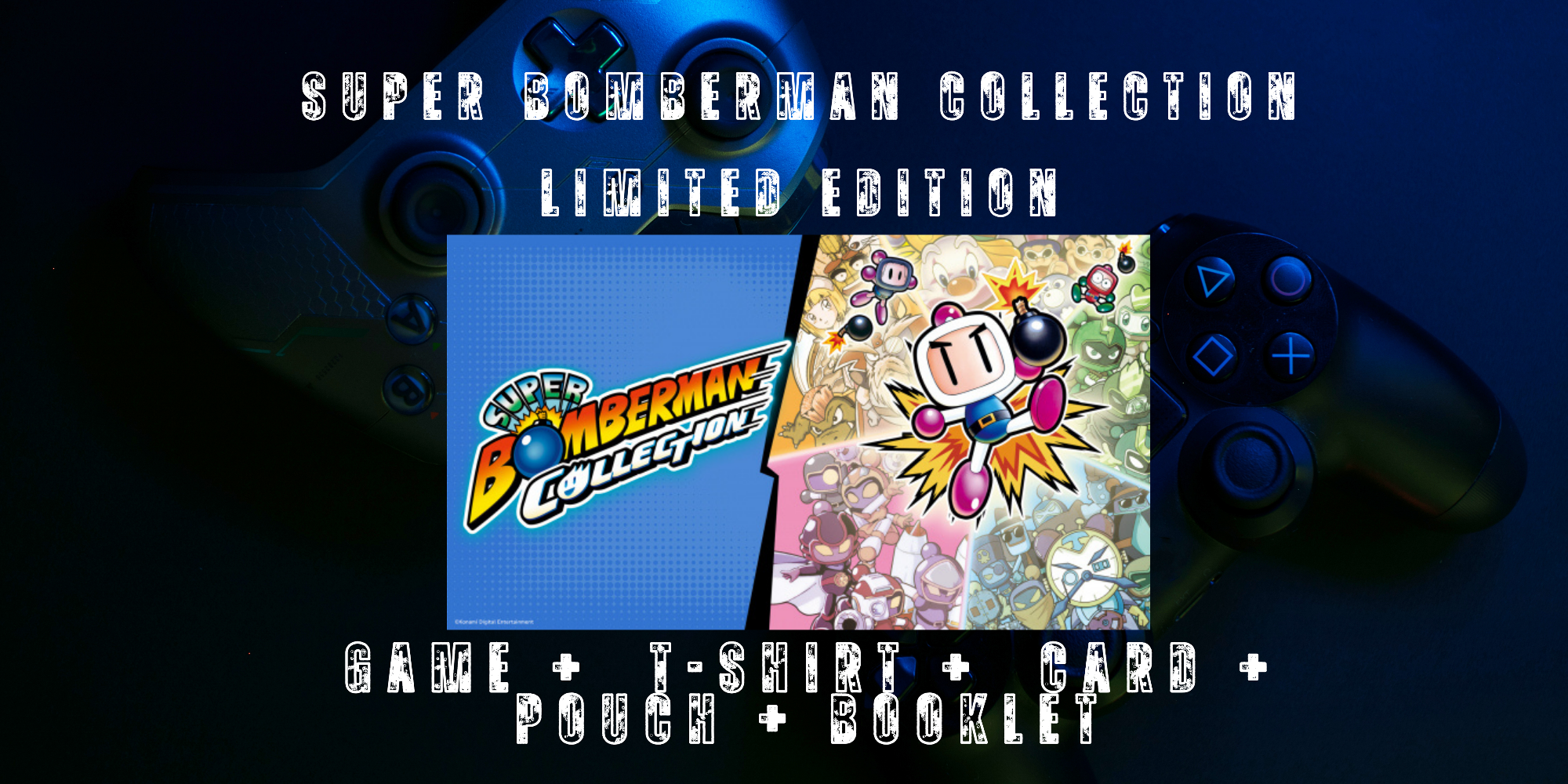 Super Bomberman Collection limited edition packaging with game case, t-shirt, pouch, and keychain on a dark background.